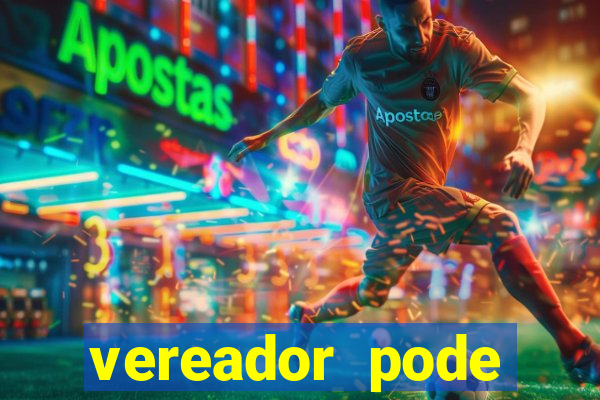 vereador pode patrocinar time de futebol